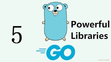 Golang tutorial: Golang powerful libraries | Go libraries