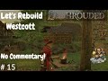 Enshrouded Rebuilding Ep15