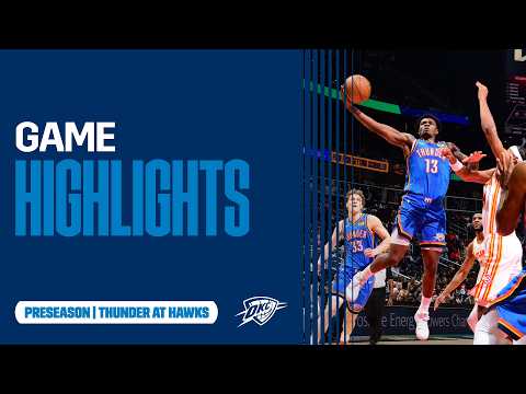 OKC Thunder at Atlanta Hawks | Preseason | Game Highlights | October 12, 2026