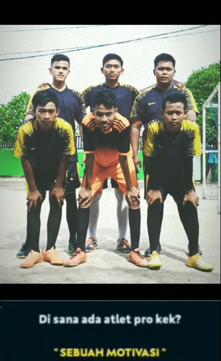 Story' WA Motivasi futsal..