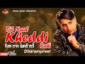 Dharampreet - Dil Naal Kheddi Rahi - Goyal Music - Lyrics Video