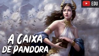 A Caixa De Pandora A Primeira Mulher - Mitologia Grega - Foca Na História