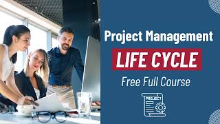 Project Management Life Cycle Explained | Free 5-Minute Training Wealth
