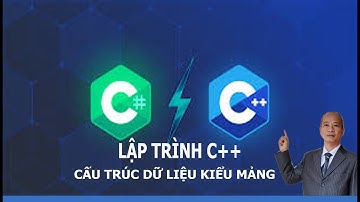 Dữ Liệu Kiểu Mảng Là Chìa Khóa Để Trở Thành Chuyên Gia lập trình C++