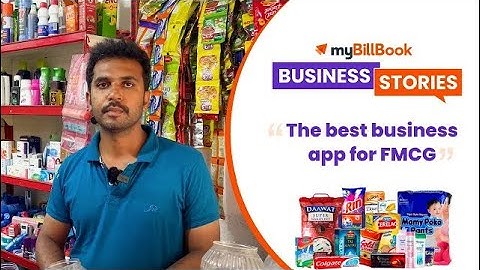 How myBillBook Helped an FMCG Store Save Time and Manage Stock | Succes Story