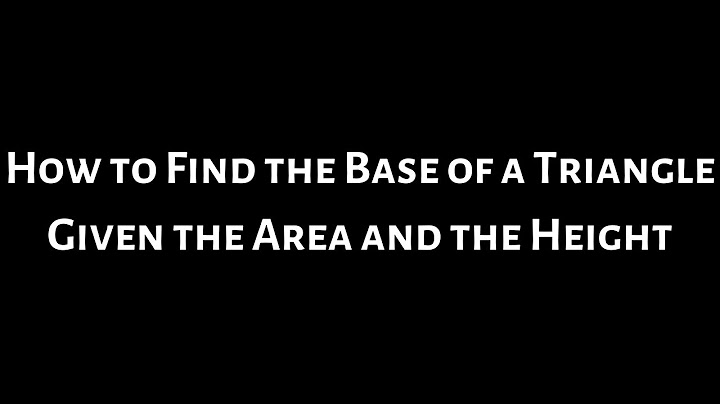 How do you find the base of a triangle