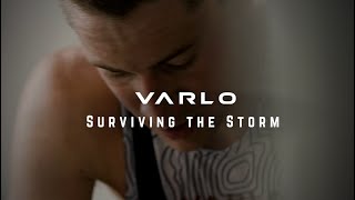 VARLO + Jason West | Surviving the Storm