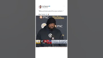 Mike Tomlin was NOT having it with reporter😳