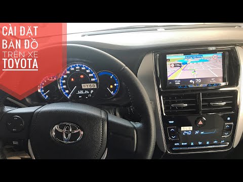 [HOT] Hướng dẫn cài đặt bản đồ dẫn đường cho màn hình xe Toyota