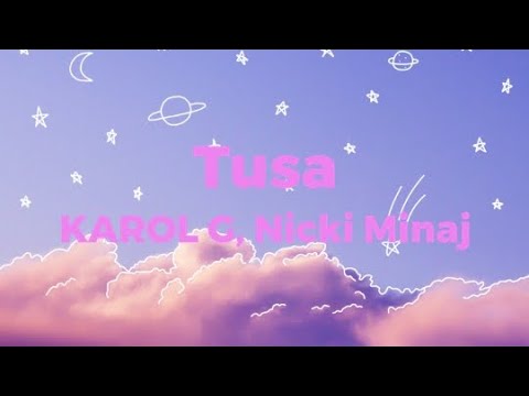 Tusa - Karol G, Nicki Minaj | Lyrics Video