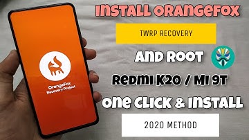 How to Install Twrp Recovery Redmi K20/Mi 9T | how to Root Redmi K20