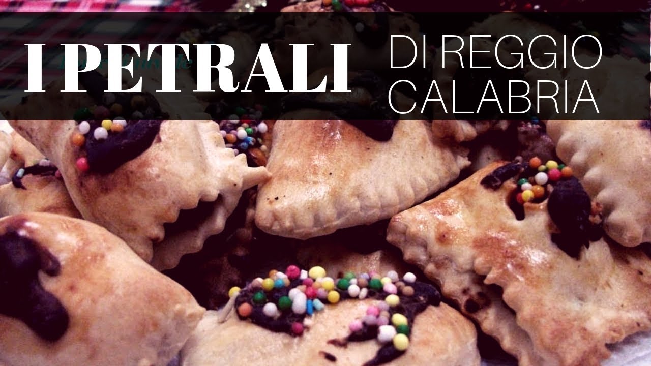 I Petrali Di Reggio Calabria Ricette Calabresi Dolci Del Sud Youtube