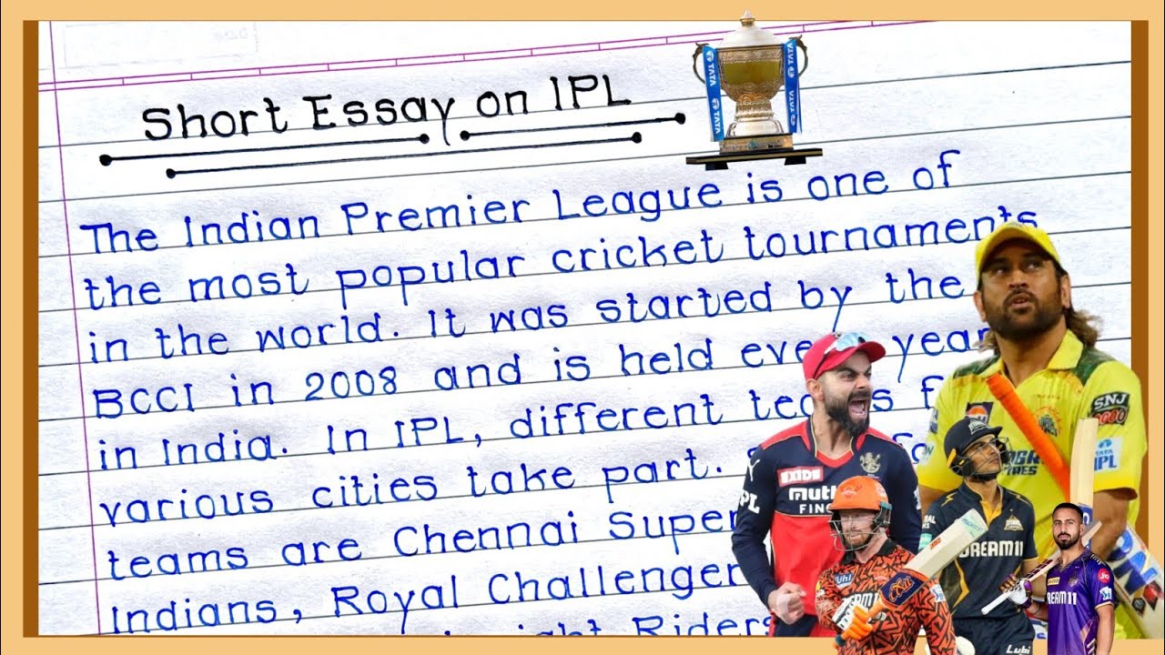 Short Essay on IPL | IPL Essay Writing in English | Neat Handwriting for Students