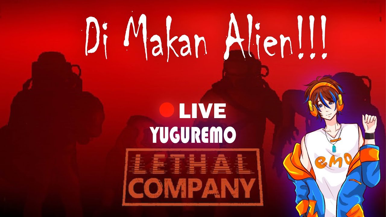 🔴Lethal Company Best Steam Game 2023 Janji Gag Panik Ya Mainya !!! Yuguremo Vtuber Ora Niat