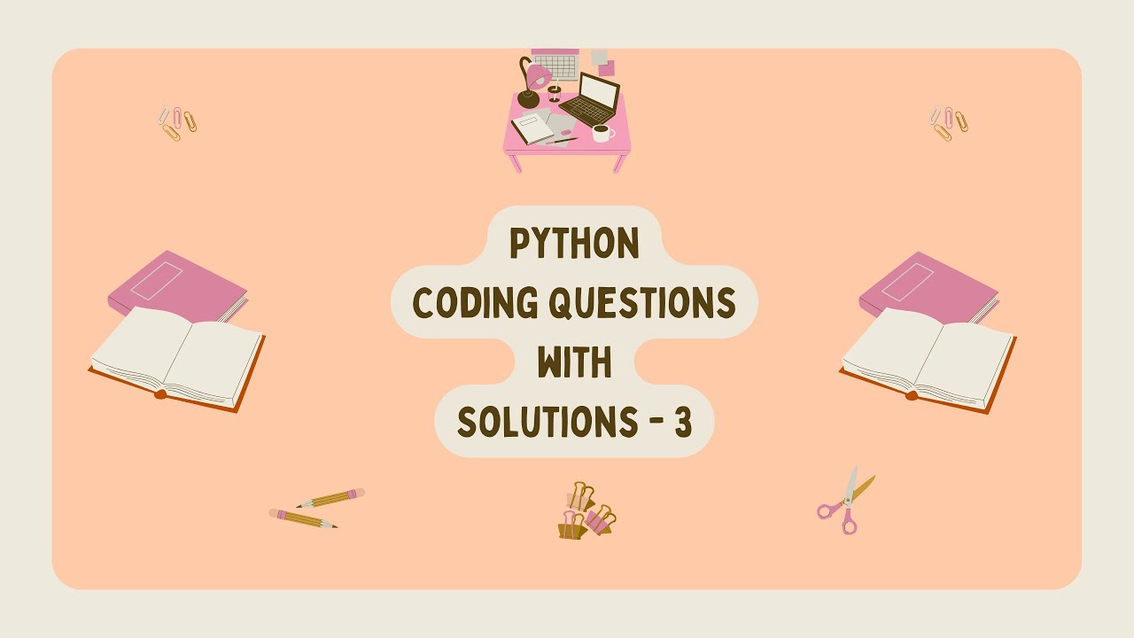 Python Coding Question with Solution - 3 - YouTube