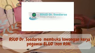 RSUD Dr. Soedarso membuka lowongan kerja terbaru hari ini untuk pefawai non ASN. #lowongankerja RSUD Dr. Soedarso membuka lowongan kerja terbaru hari ini untuk pefawai non ASN. #lowongankerja