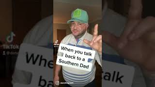 Southern Dads Be Like