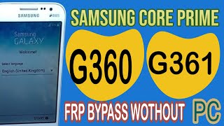 Samsung G360 frp bypass/Samsung g361 frp frp bypass / Samsung core prime frp bypass