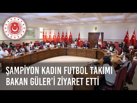 Bakan Güler, Şampiyon Olan Yüksekova Belediyespor Kadın Futbol Takımı İle Bir Araya Geldi