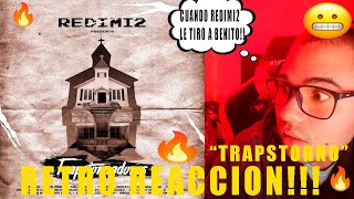 Redimi2 - Trapstorno (RETRO REACCION) ft. Natan el Profeta, Rubinsky, Philippe/ EL RINCON DE CHEO