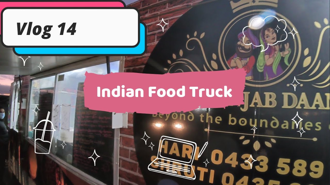 Visit Melbourne Indian Food Truck Indian Street Food Drive Away