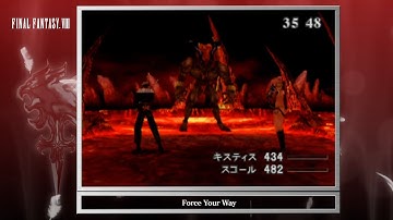 【Video Soundtrack】Force Your Way（ファイナルファンタジーVIII）