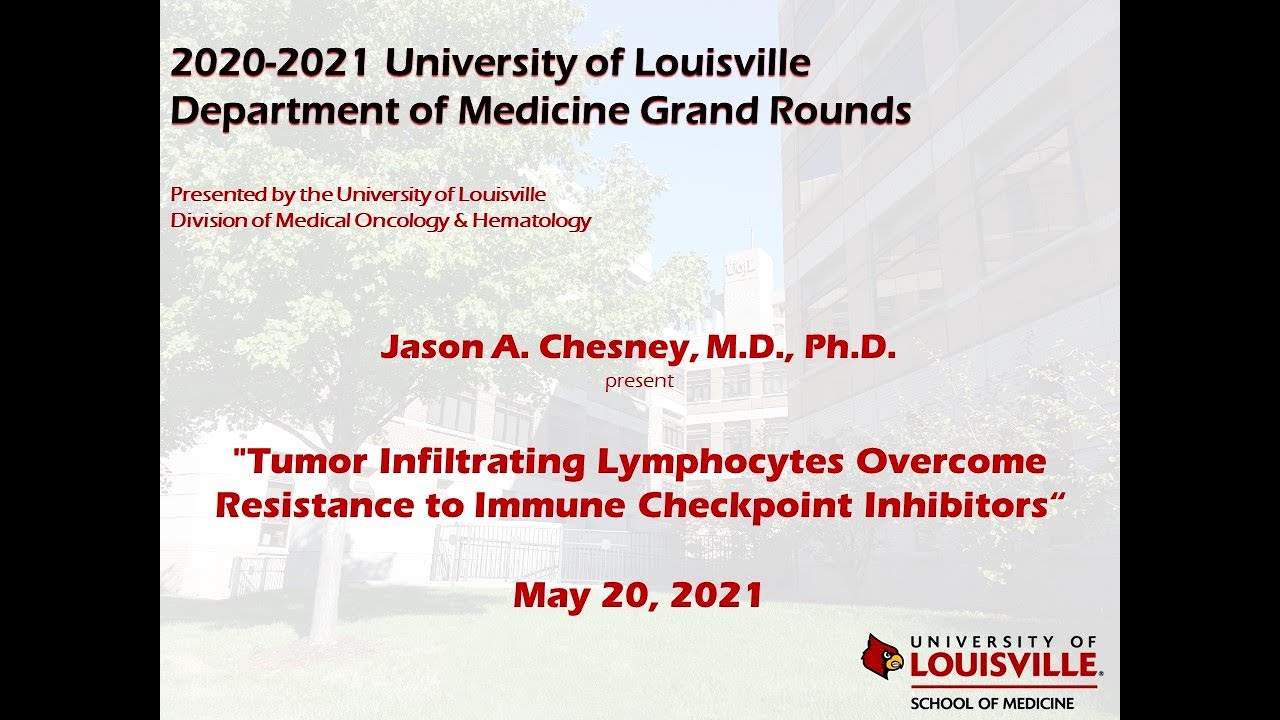 UofL Dept. of Medicine Grand Rounds: Dr. Jason Chesney