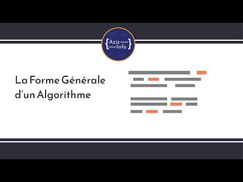 La Forme Générale D’un Algorithme