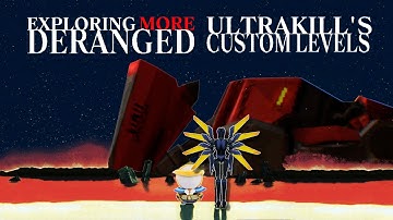 Exploring Ultrakill