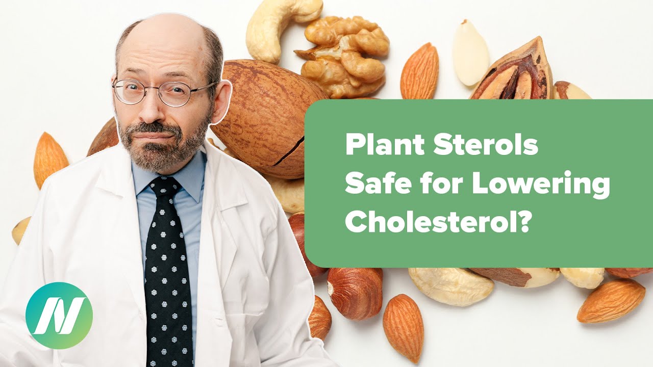 Are Plant Sterols Safe for Lowering Cholesterol?