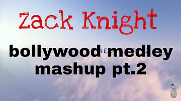 zack knight bollywood medley mashup pt  2 whatsapp Status  || All Status ||