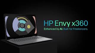 HP Envy x360, enhanced by AI | Power your every passion​.