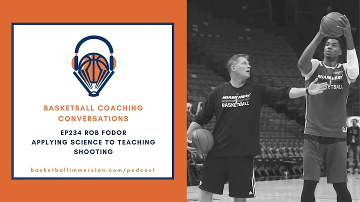 The Basketball Podcast EP234 with Rob Fodor Applyi...