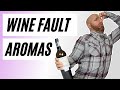 The Aromas of WINE FAULTS - How to detect bad and faulty  wine