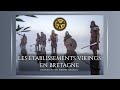 Podcast - Les établissements vikings en Bretagne