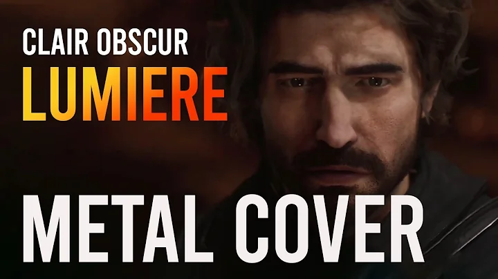 Clair Obscur - Lumiere | Metal Cover