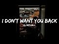AJ Mitchell I Don T Want You Back Lyrics AJ Mitchell I Don T Want You Back Lyrics