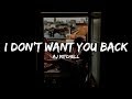 Aj mitchell  i dont want you back lyrics