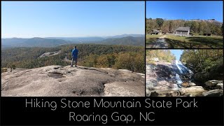 Hiking Stone Mountain State Park  Roaring Gap, NC