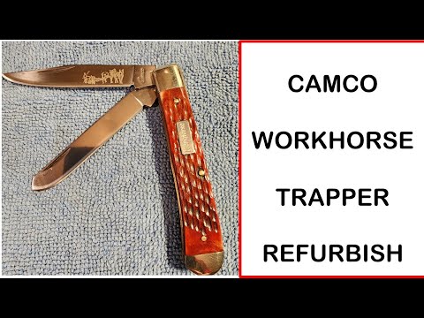 Refurbishment of the CAMCO Workhorse Series Trapper Knife