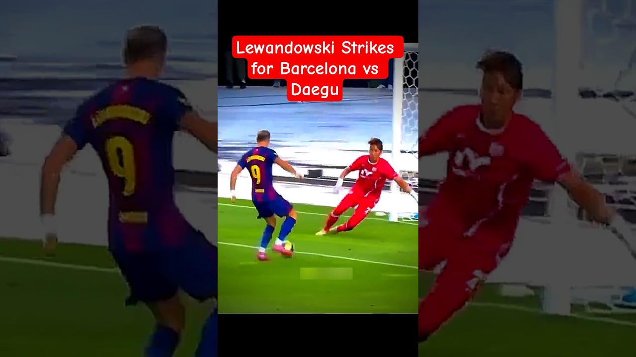Lewandowski Strikes for Barcelona vs Daegu | Clinical Finish in Club Friendly 2025 ⚽🔥