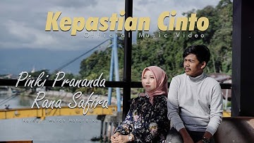 Pinki Prananda Ft. Rana Safira - Kepastian Cinto (Official Music Video)