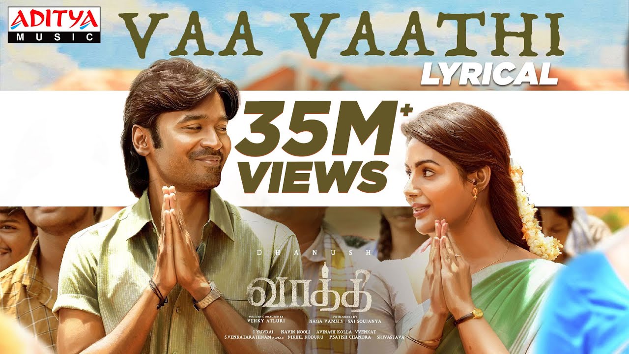 Vaa Vaathi Lyrical Song | SIR Songs | Dhanush, Samyuktha | GV Prakash Kumar | Venky Atluri