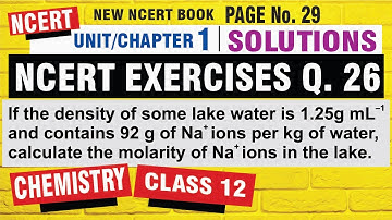 Q 26 | Exercise Question 20 Solution | NCERT Class 12 Chemistry | Chapter 1 solution | exercise 1.26