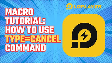 LDPlayer: How to use LDPlayer macro #4 type=cancel command