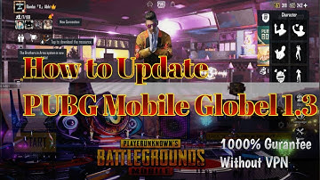 How To Update PUBG Mobile 1.3 Version Without VPN Play || Rambo X Abhi || No restrict area