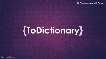 C# Extension Method ToDictionary