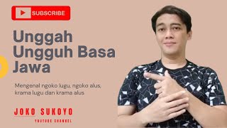 Unggah Ungguh Bahasa Jawa : Teori dan Contoh