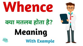 Whence meaning in hindi | Whence Ka Kya Matlab hota hai | Daily use English words