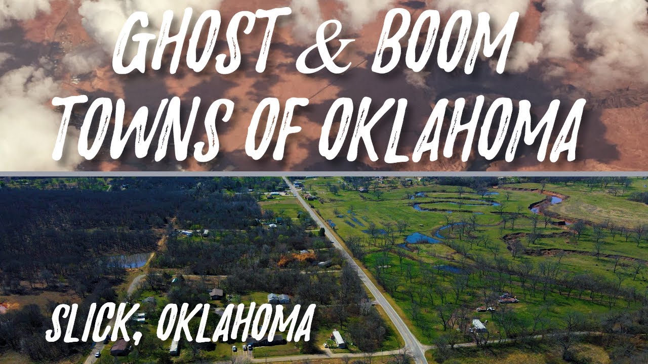 SLICK | GHOST & BOOM TOWNS OF OKLAHOMA